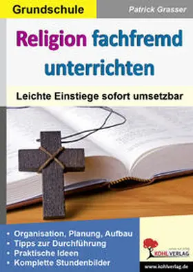 Grasser |  Religion fachfremd unterrichten / Grundschule | Buch |  Sack Fachmedien