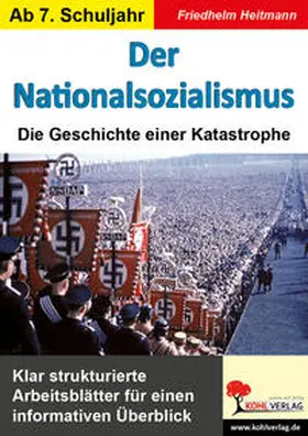 Heitmann |  Der NationalsozialismusDie Geschichte einer Katastrophe | Buch |  Sack Fachmedien