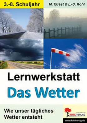 Quast / Kohl |  Lernwerkstatt - Das Wetter | Buch |  Sack Fachmedien