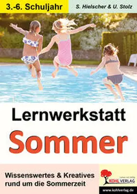 Hielscher / Stolz |  Lernwerkstatt SOMMER | Buch |  Sack Fachmedien