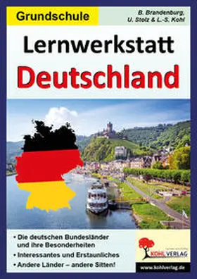 Brandenburg / Stolz / Kohl |  Lernwerkstatt Deutschland / Grundschule | Buch |  Sack Fachmedien