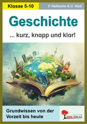 Heitmann |  Geschichte kurz, knapp und klar! | Buch |  Sack Fachmedien