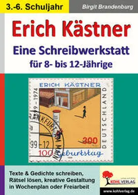 Brandenburg |  Erich Kästner - Eine Schreibwerkstatt für 8- bis 12-Jährige | Buch |  Sack Fachmedien