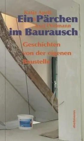 Dielmann / Apelt |  Ein Pärchen im Baurausch | Buch |  Sack Fachmedien