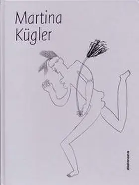 Kügler / Frende Martina Küglers im elemente / ögeler theater e.V. / Döpp |  Martina Kügler | Buch |  Sack Fachmedien