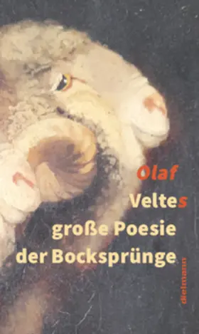 Olaf | Veltes große Poesie der Bocksprünge | Buch | 978-3-86638-363-0 | www2.sack.de