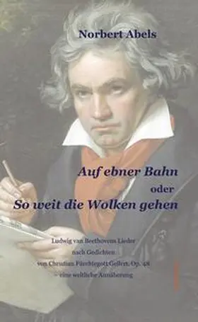 Abels |  Auf ebner Bahn oder So weit die Wolken gehen | Buch |  Sack Fachmedien