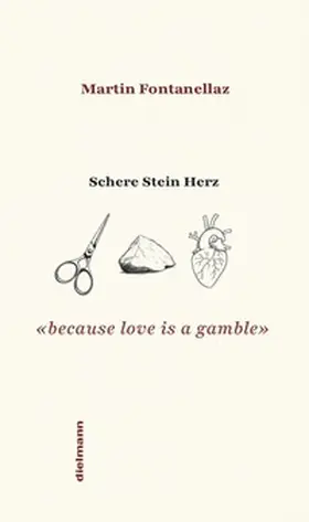 Fontanellaz / Dielmann |  Schere Stein Herz | Buch |  Sack Fachmedien