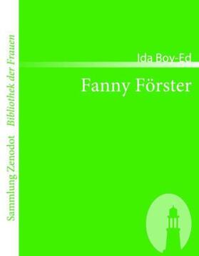 Boy-Ed |  Fanny Förster | Buch |  Sack Fachmedien