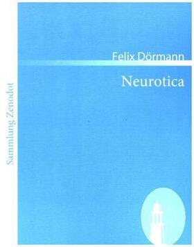 Dörmann |  Neurotica | Buch |  Sack Fachmedien