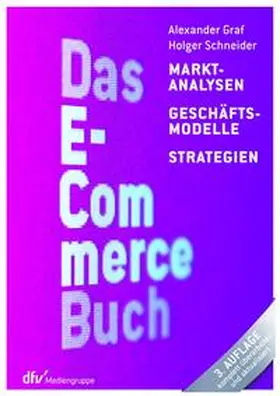 Graf / Schneider |  Das E-Commerce Buch | Buch |  Sack Fachmedien