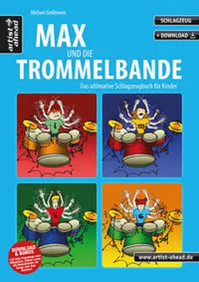 Grossmann |  Max und die Trommelbande | Buch |  Sack Fachmedien