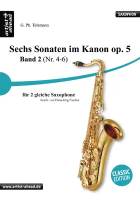 Telemann |  Sechs Sonaten im Kanon für zwei gleiche Saxophone Band 2 von Georg Philipp Telemann. Spielbuch. Musiknoten. | Buch |  Sack Fachmedien