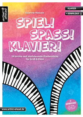 Hossain |  Spiel! Spaß! Klavier! | Buch |  Sack Fachmedien