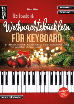 Mihm |  Das bezaubernde Weihnachtsbüchlein für Keyboard | Buch |  Sack Fachmedien