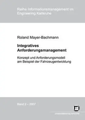 Mayer-Bachmann |  Integratives Anforderungsmanagement | Buch |  Sack Fachmedien