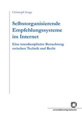 Sorge |  Selbstorganisierende Empfehlungssysteme im Internet | Buch |  Sack Fachmedien