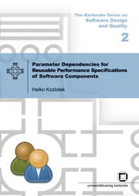 Koziolek |  Parameter dependencies for reusable performance specifications of software components | Buch |  Sack Fachmedien