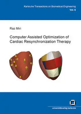 Miri |  Computer assisted optimization of cardiac resynchronization therapy | Buch |  Sack Fachmedien