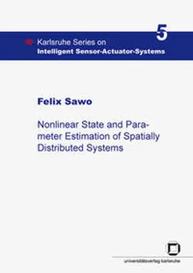 Sawo |  Nonlinear state and parameter estimation of spatially distributed systems | Buch |  Sack Fachmedien