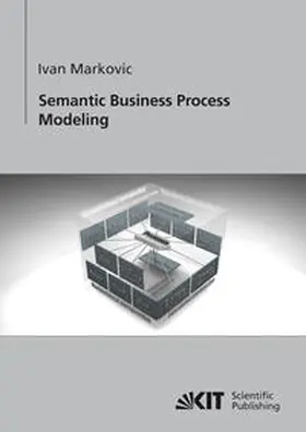 Markovic |  Semantic Business Process Modeling | Buch |  Sack Fachmedien