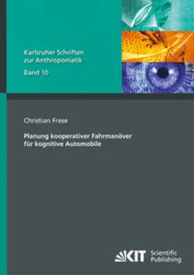 Frese |  Planung kooperativer Fahrmanöver für kognitive Automobile | Buch |  Sack Fachmedien
