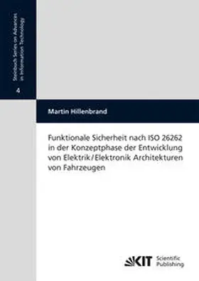 Hillenbrand |  Funktionale Sicherheit nach ISO 26262 in der Konzeptphase der Entwicklung von Elektrik/Elektronik Architekturen von Fahrzeugen | Buch |  Sack Fachmedien