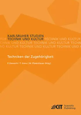 Eisewicht / Grenz / Pfadenhauer |  Techniken der Zugehörigkeit | Buch |  Sack Fachmedien