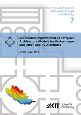Koziolek |  Automated Improvement of Software Architecture Models for Performance and Other Quality Attributes | Buch |  Sack Fachmedien