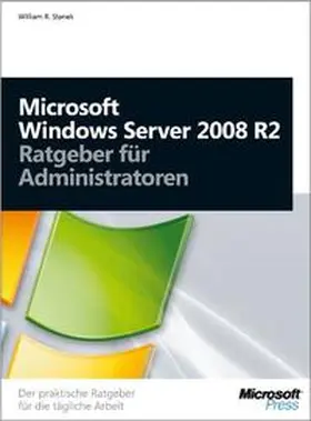 Stanek |  Windows Server 2008 R2 - Ratgeber für Administratoren | Buch |  Sack Fachmedien