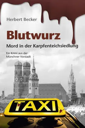 Becker |  Blutwurz | Buch |  Sack Fachmedien