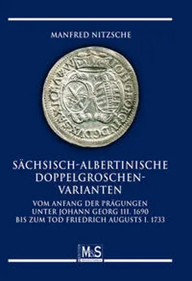 Nitzsche |  Sächsisch-albertinische Doppelgroschen-Varianten | Buch |  Sack Fachmedien