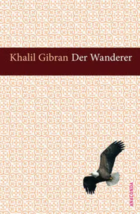Gibran |  Der Wanderer | Buch |  Sack Fachmedien