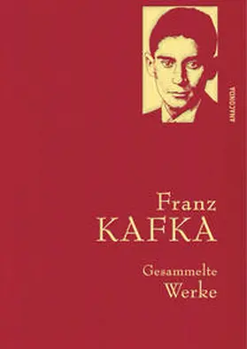 Kafka |  Franz Kafka - Gesammelte Werke  (Iris®-LEINEN mit goldener Schmuckprägung) | Buch |  Sack Fachmedien