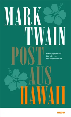 Twain / Pechmann |  Post aus Hawaii | Buch |  Sack Fachmedien