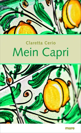 Cerio | Mein Capri | Buch | 978-3-86648-134-3 | www2.sack.de