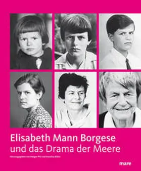 Pils / Kühn |  Elisabeth Mann Borgese und Das Drama der Meere | Buch |  Sack Fachmedien