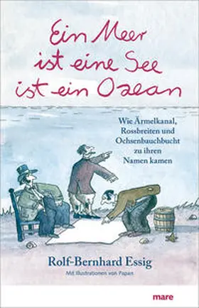 Essig |  Ein Meer ist eine See ist ein Ozean | Buch |  Sack Fachmedien