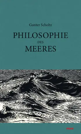 Scholtz |  Philosophie des Meeres | Buch |  Sack Fachmedien