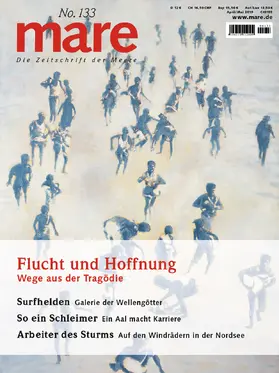 Gelpke |  mare - Die Zeitschrift der Meere / No. 133 / Flucht und Hoffnung | Buch |  Sack Fachmedien