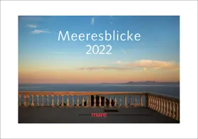 Gelpke |  Kalender Meeresblicke 2022 | Sonstiges |  Sack Fachmedien