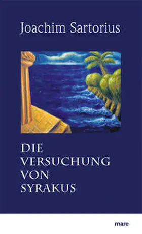 Sartorius |  Die Versuchung von Syrakus | Buch |  Sack Fachmedien