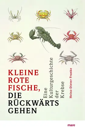 Franke |  'Kleine rote Fische, die rückwärtsgehen' | Buch |  Sack Fachmedien