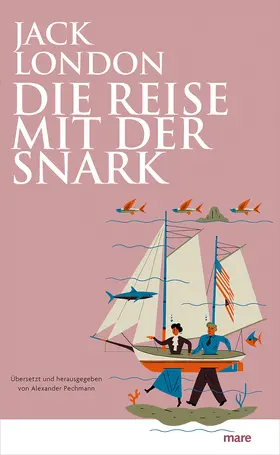 London / Pechmann |  Die Reise mit der Snark | Buch |  Sack Fachmedien