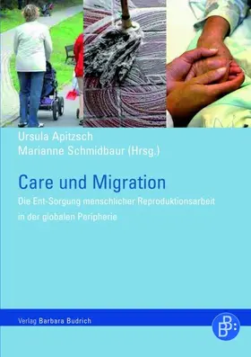 Apitzsch / Schmidbaur |  Care und Migration | Buch |  Sack Fachmedien