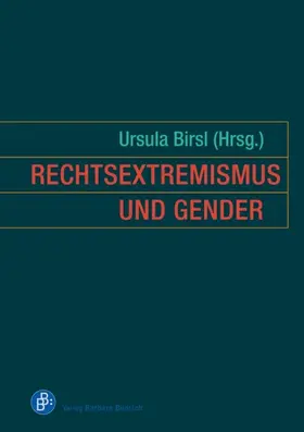 Birsl |  Rechtsextremismus und Gender | Buch |  Sack Fachmedien