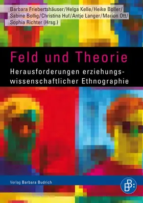 Friebertshäuser / Kelle / Boller | Feld und Theorie | Buch | 978-3-86649-463-3 | www2.sack.de