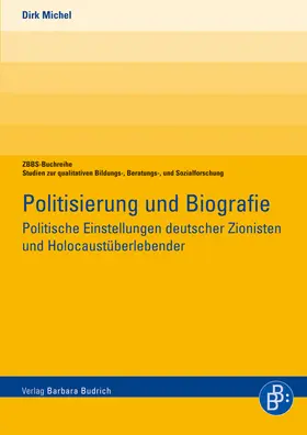 Michel |  Politisierung und Biographie | eBook | Sack Fachmedien