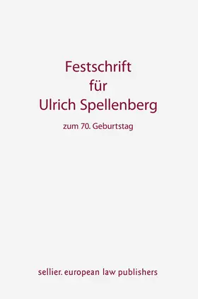 Bernreuther / Freitag / Leible |  Festschrift für Ulrich Spellenberg | eBook | Sack Fachmedien
