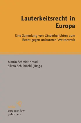 Schmidt-Kessel / Schubmehl |  Lauterkeitsrecht in Europa | eBook | Sack Fachmedien